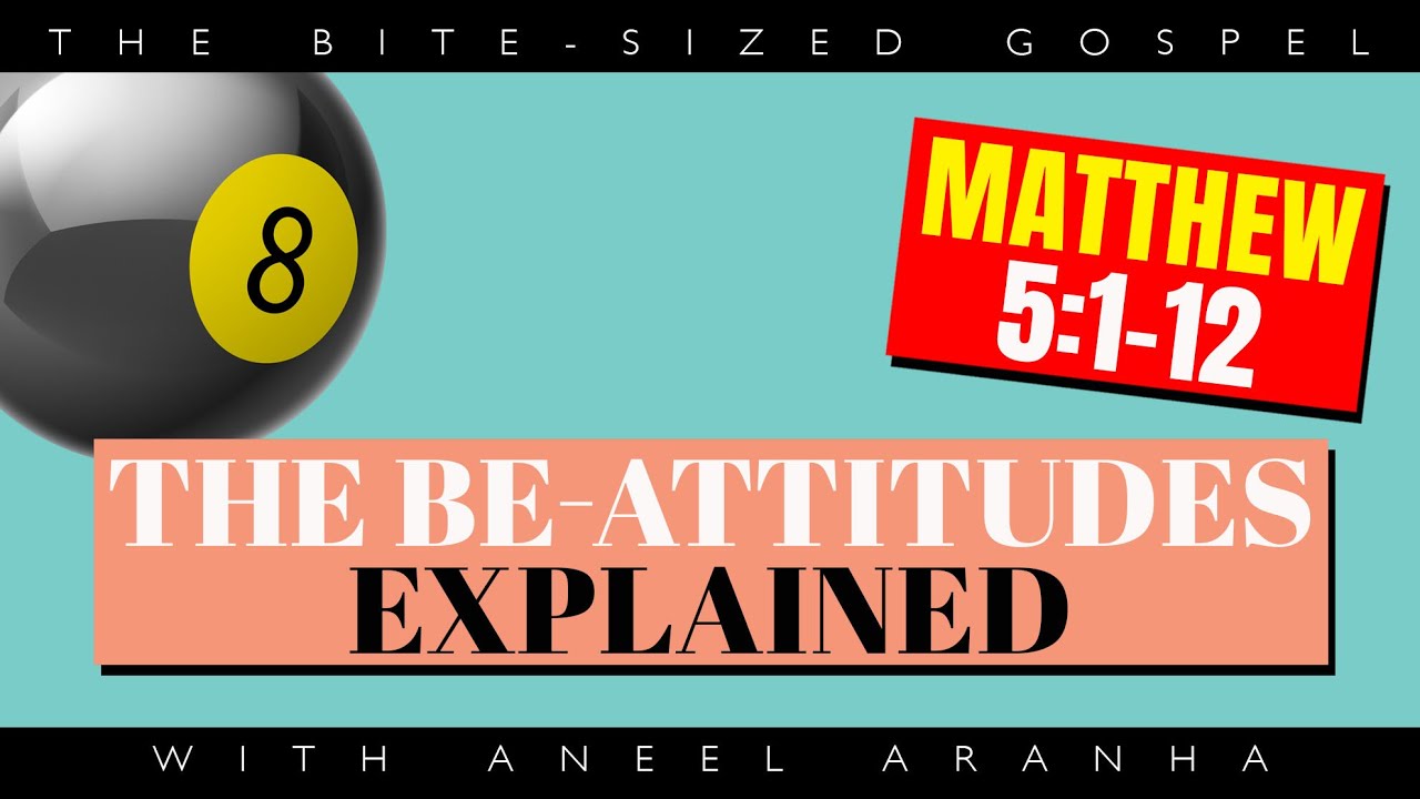 The Bite-Sized Gospel with Aneel Aranha — Matthew 5:1-12