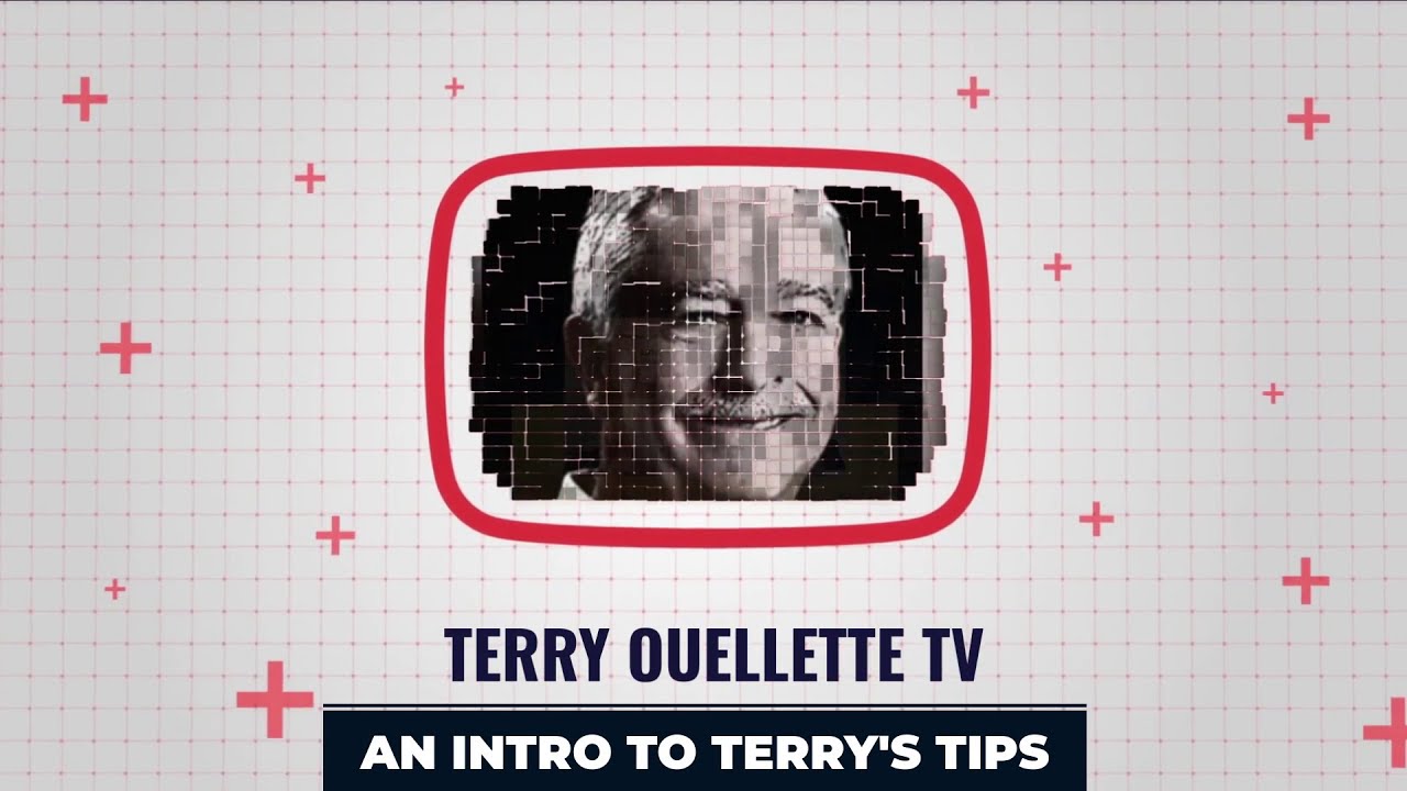 Terry Ouellette TV Episode 1 - Intro into Terry Tips