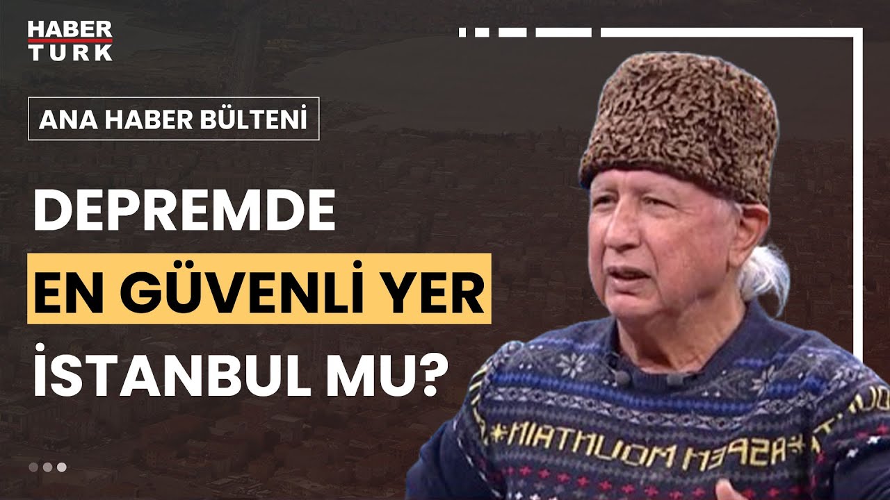 Prof. Dr. Şener Üşümezsoy Habertürk'te. İstanbul'da büyük deprem abartı mı?