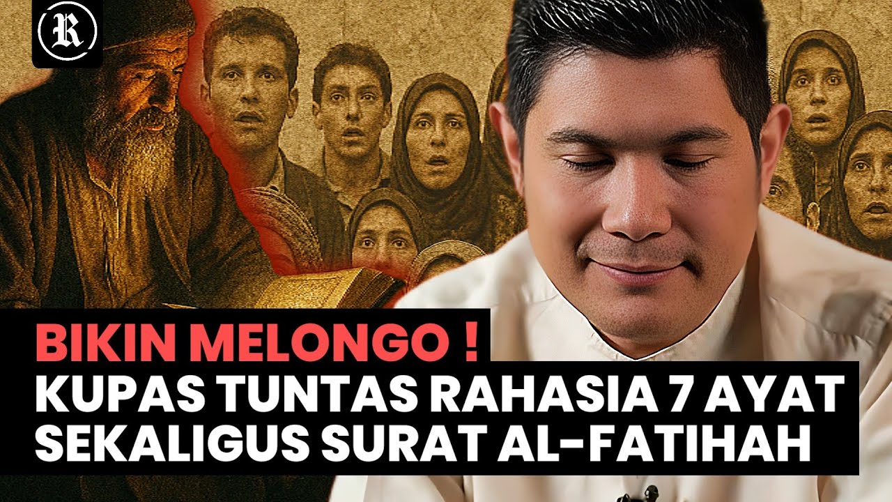 7 Pertemuan jadi 1 Video | Rahasia Hakikat Al-Fatihah Part Terakhir | Abu Marlo