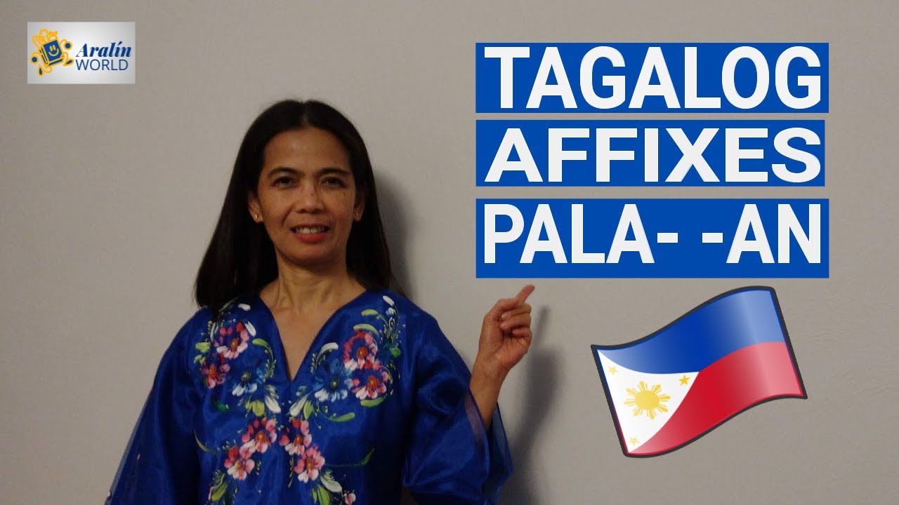 TOOL OR PLACE WORDS | Tagalog Prefix Pala & Suffix An
