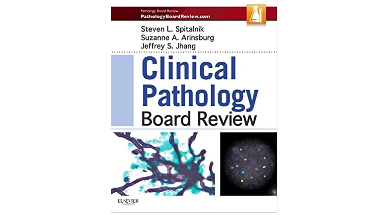 Clinical Pathology Board review