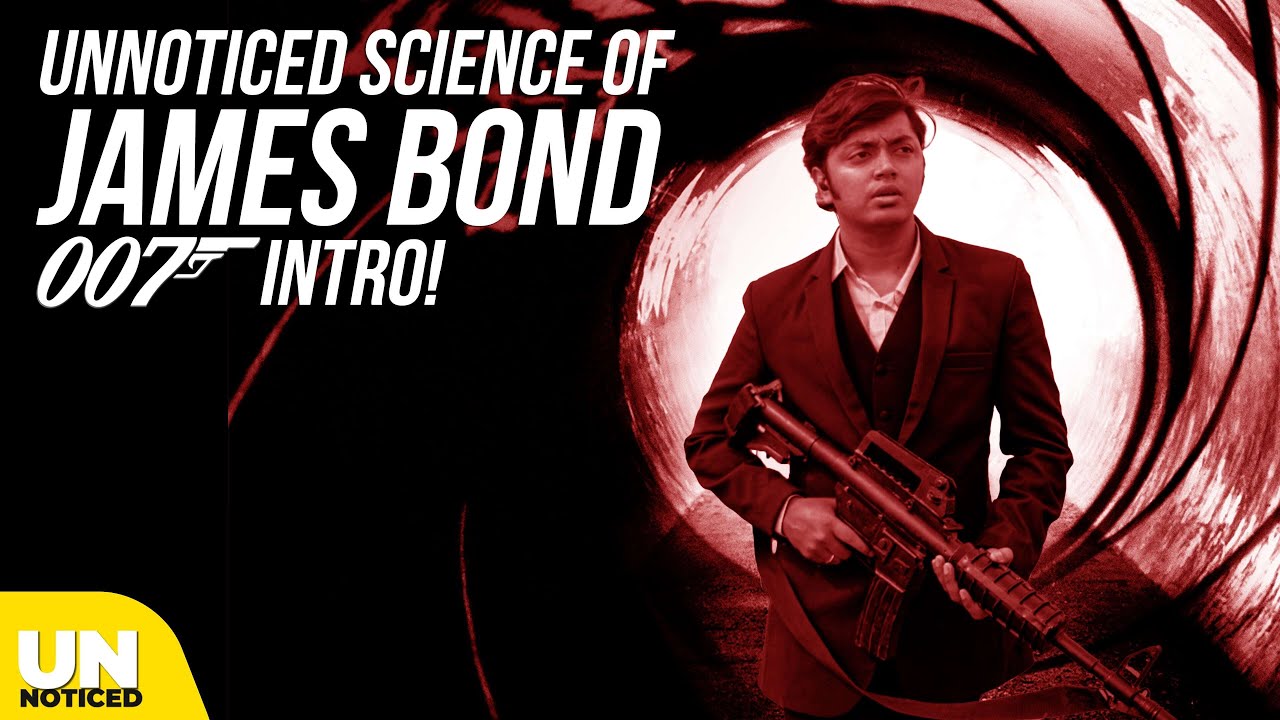 Unnoticed science of James Bond 007 Intro! | Unnoticed 2.0 | Ep #14 | Tamil | LMES
