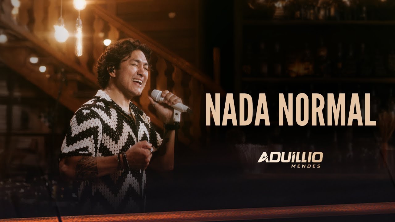 NADA NORMAL - Aduíllio Mendes (Bebendo e Amando)
