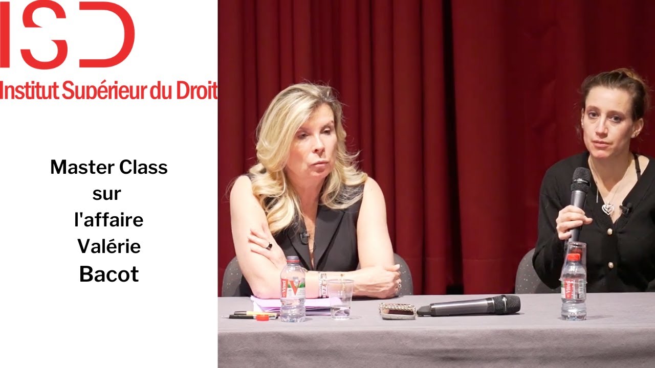 Master class sur l'affaire Valérie Bacot.