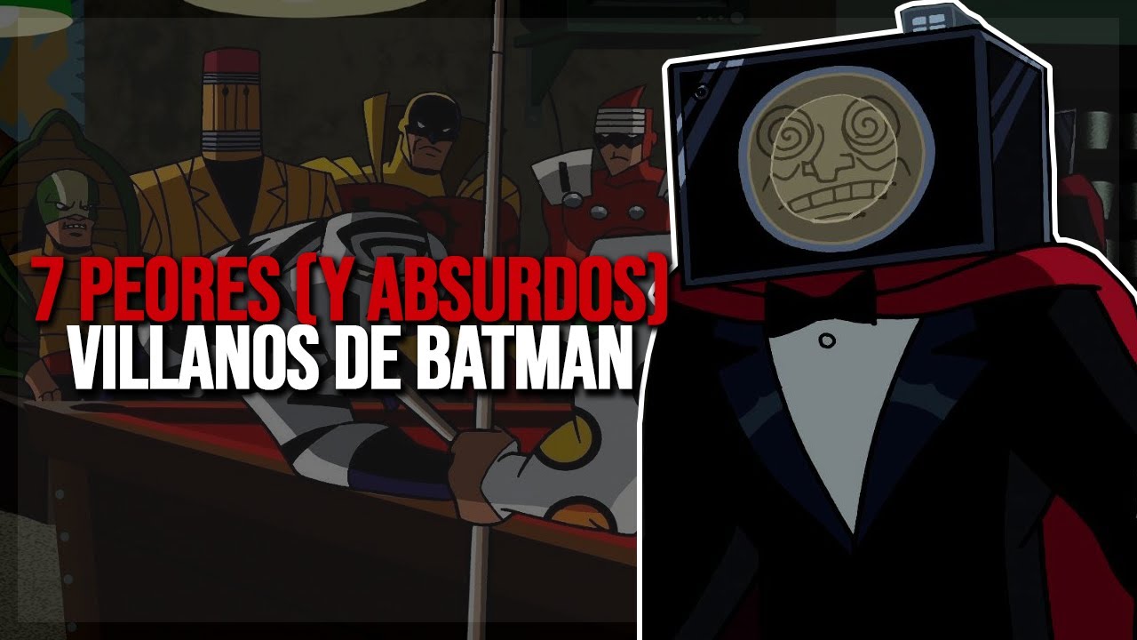 7 Peores (y absurdos) villanos de Batman