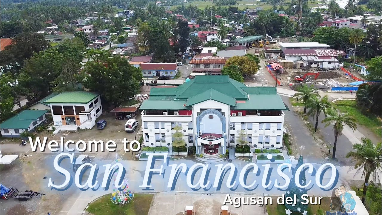 Welcome to San Franciso, Agusan del Sur