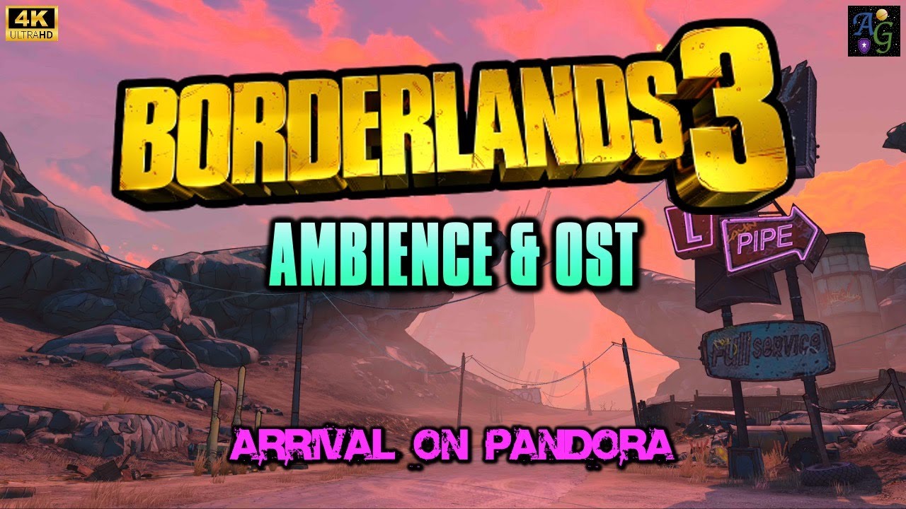 Borderlands 3 4K Ambience & Chill OST | Arrival on Pandora 🏜️ 1 HOUR Extended Clip Compilation 🎶