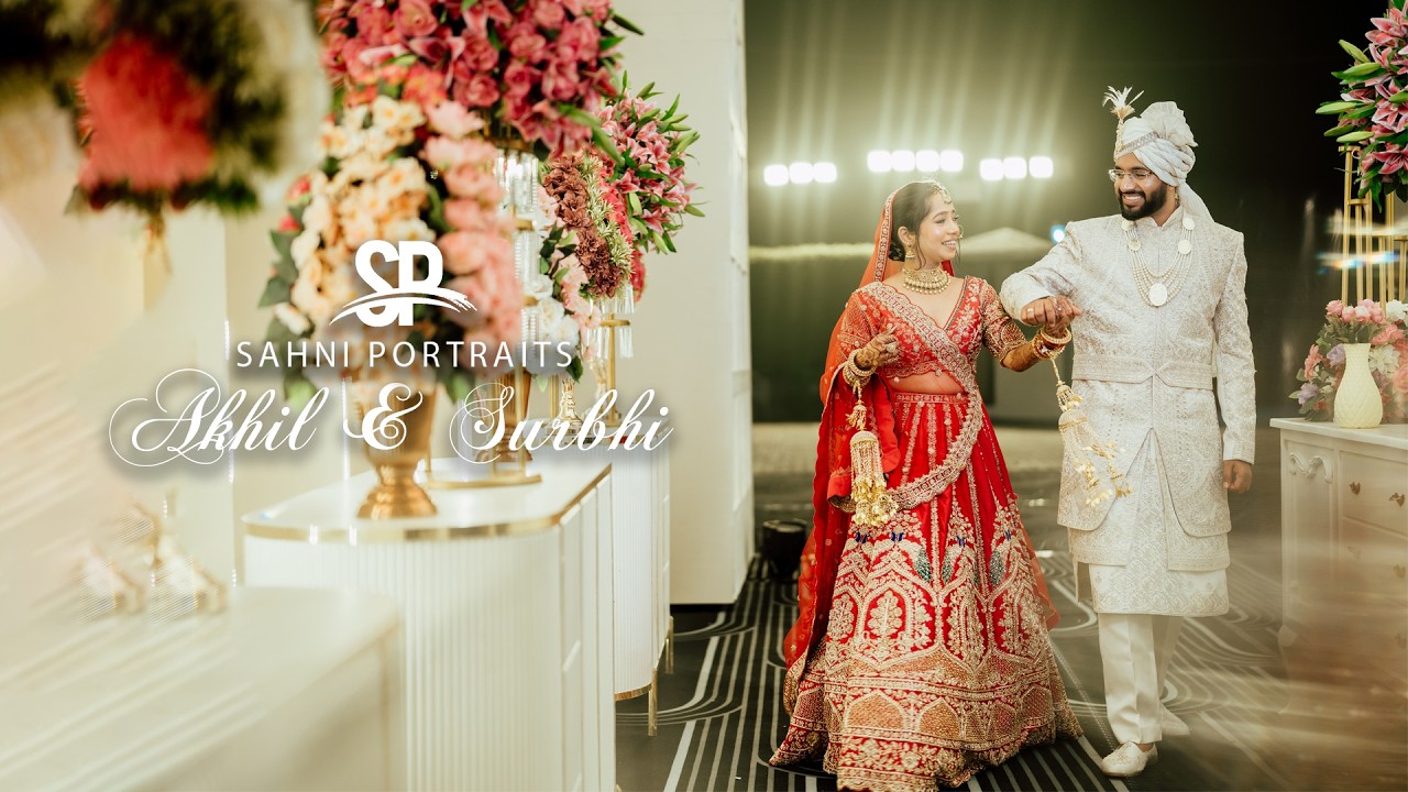 THE BEST WEDDING STORY 2026 |AKHIL & SURBHI  | SAHNI PORTRAITS PHOTOGRAPHY | INDIA