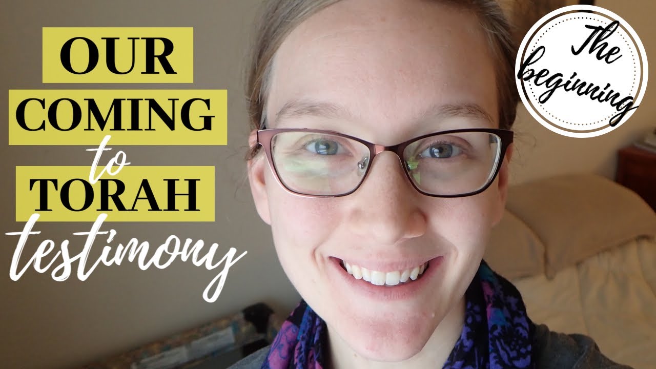 How We Came to Torah and Became Torah Observant Christians | Testimony