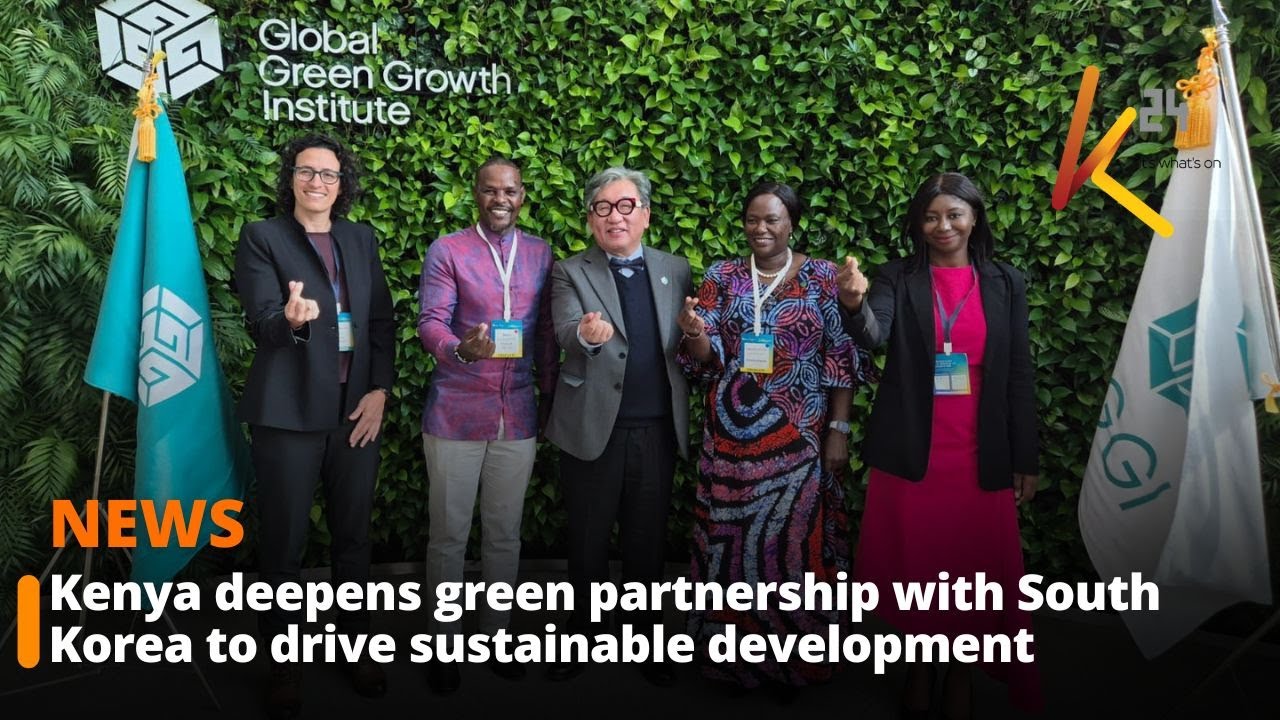 Kenya deepens green partnership with South Korea to drive sustainable development