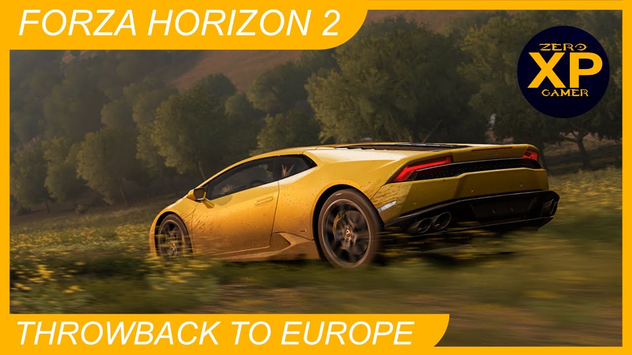Throwback to Forza Horizon 2 (Horizon 10th Anniversary) - Zero XP Gamer