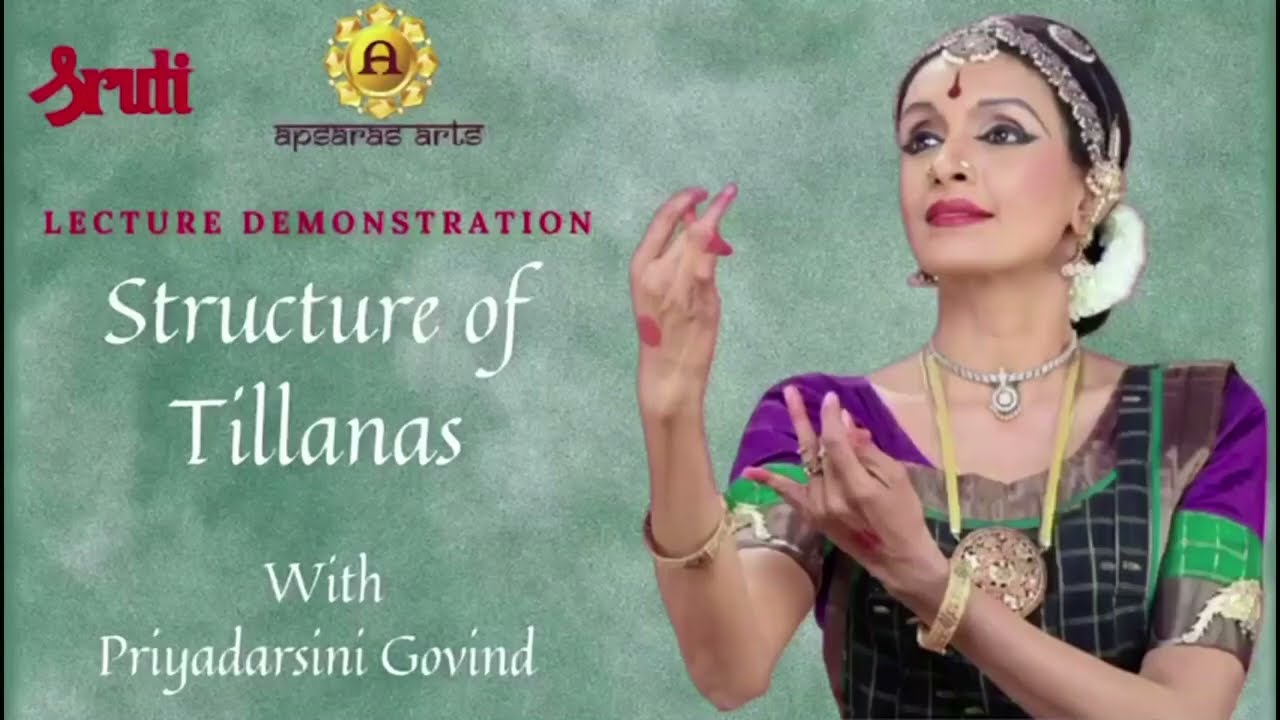 Exploring Tillanas in Dance Compositions with Dancer Priyadarsini Govind