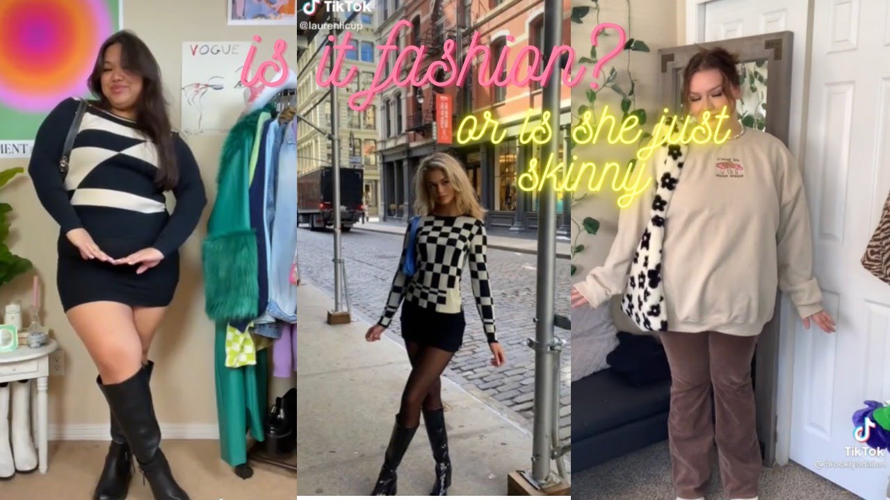 Is It Fashion Or Is She Just Skinny | ✨TIKTOK OBSESSED ✨