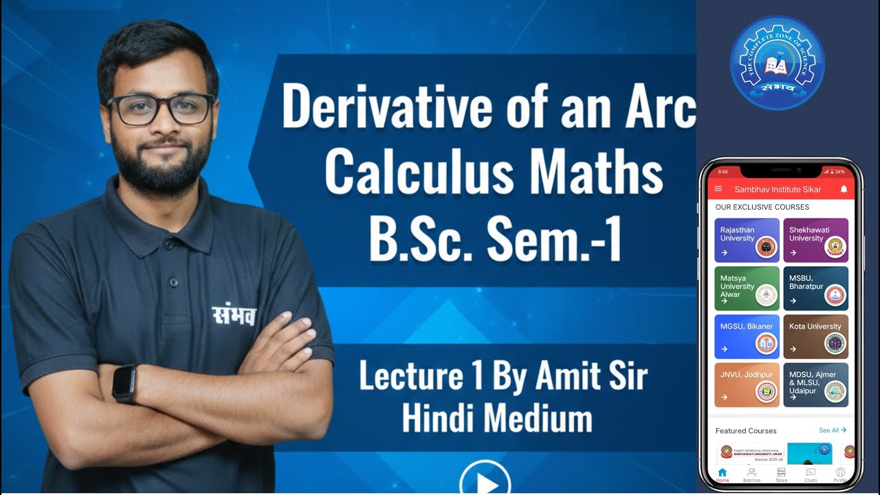 Calculus: Derivative of an Arc (B.Sc. Maths) Lecture-1 I SAMBHAV Institute Sikar #bsc #calculus