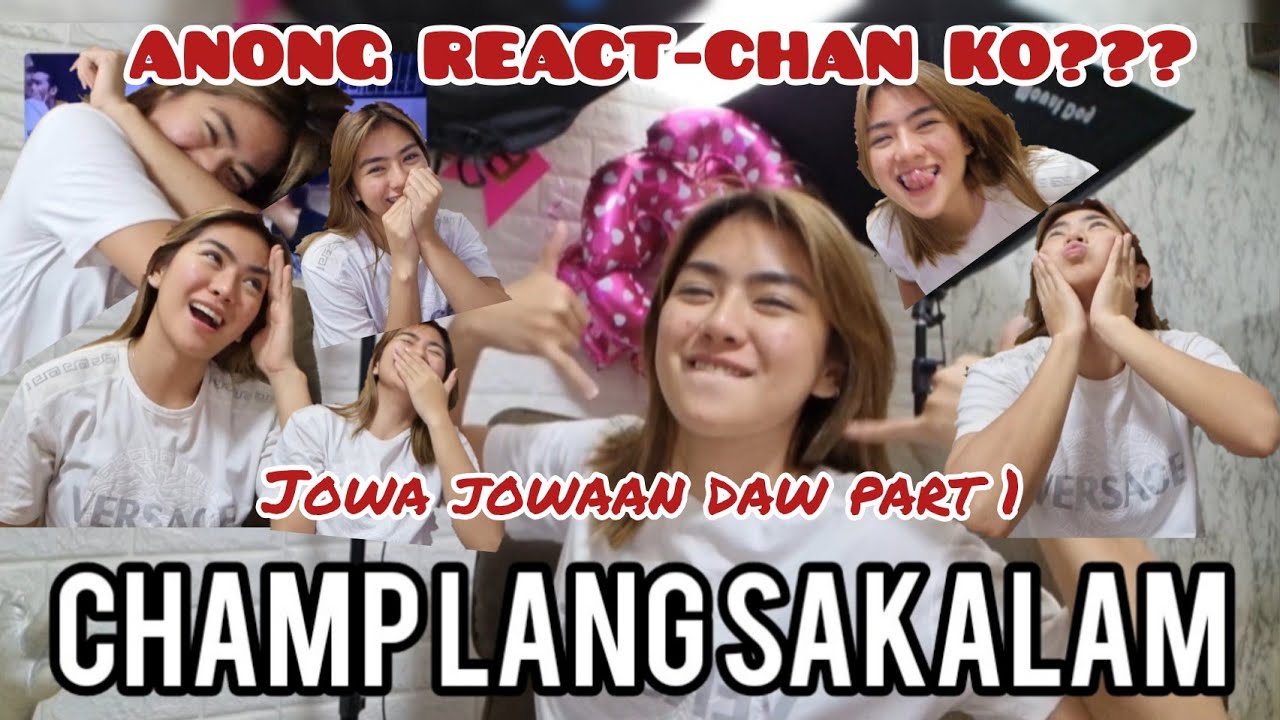 REACT-CHAN NI NICOLE SA JOWA CHALLENGE - HINDI PA RIN KO AAMIN, PAGALING KA CHAMP