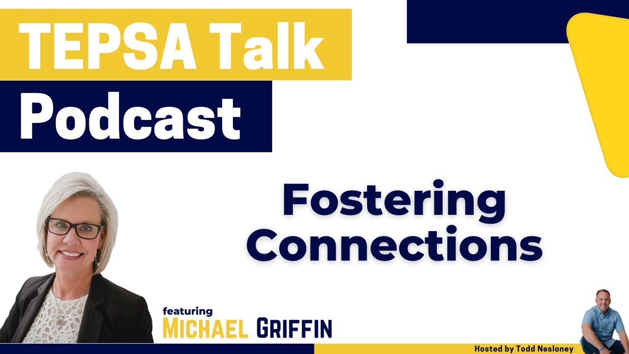 Fostering Connections with Michael Griffin