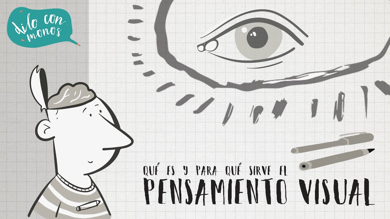 Qué es y para qué sirve el Pensamiento Visual
