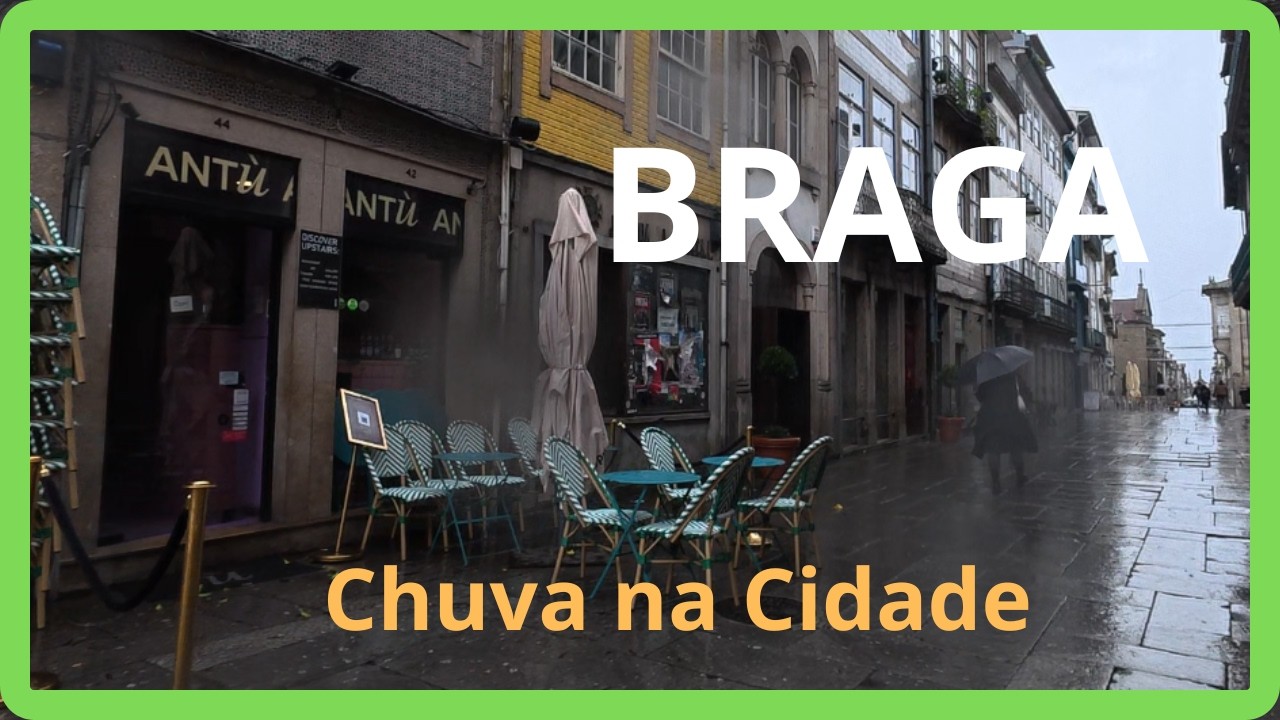 A BELEZA DA CIDADE EM DIA DE CHUVA  - PORTUGAL - WALKING TOUR BRAGA 7 Fev 2026
