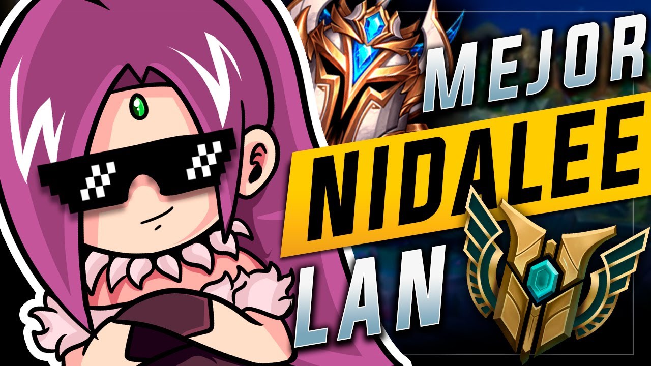 ASI JUEGA LA MEJOR NIDALEE DE LAN