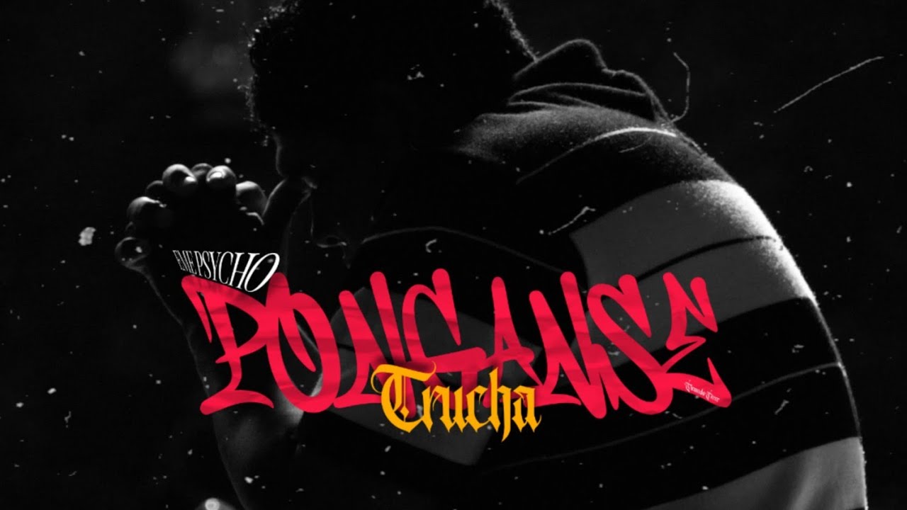 Pongase Trucha - EmePsycho ( Vídeo Oficial )