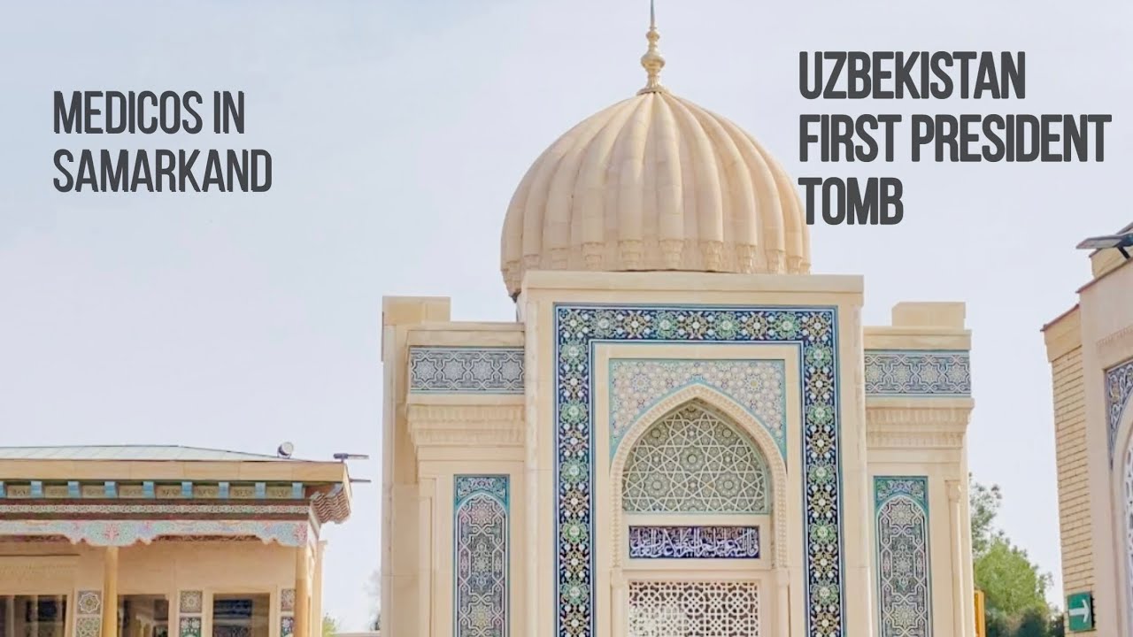 Uzbekistan first president |tomb| Samarkand state medical institute #sammi #vlog #