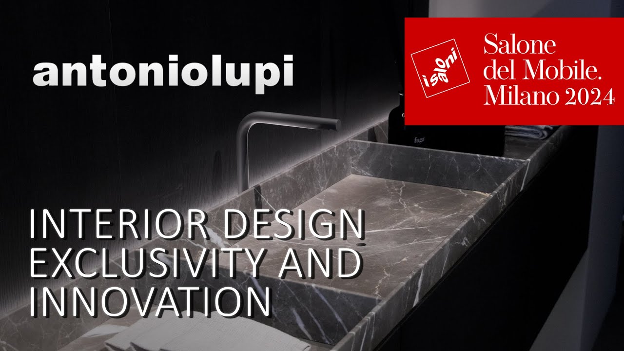 Review of antoniolupi new products. Furniture and bathroom collection 2024