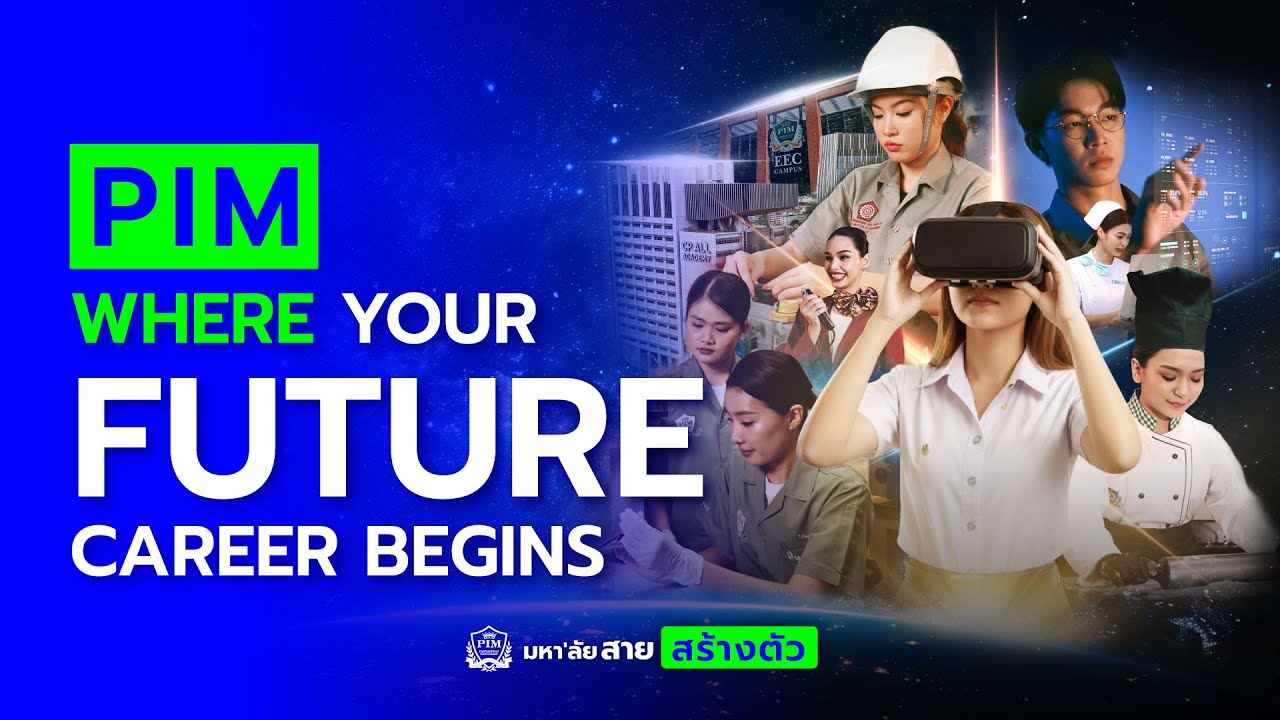 PIM WHERE YOU’RE FUTURE CAREER BEGINS