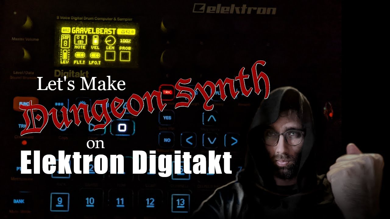Let's Make Dungeon Synth with Elektron Digitakt! (and other synths)
