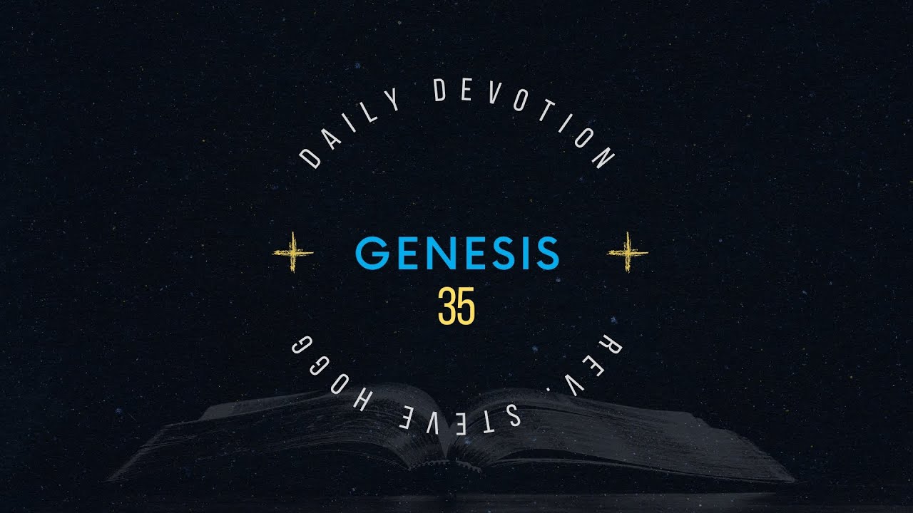 Genesis 35 Explained