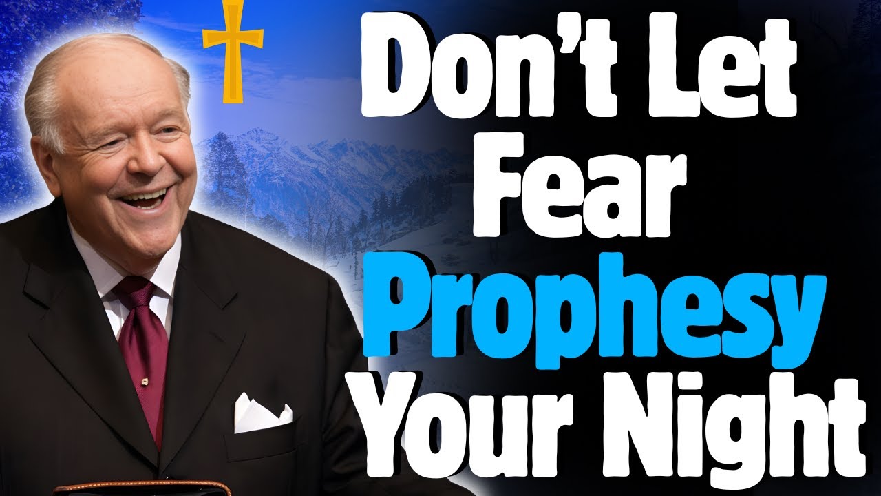 SAY THIS BEFORE SLEEP & ENTER PERFECT PEACE | KENNETH E. HAGIN Faith Confessions