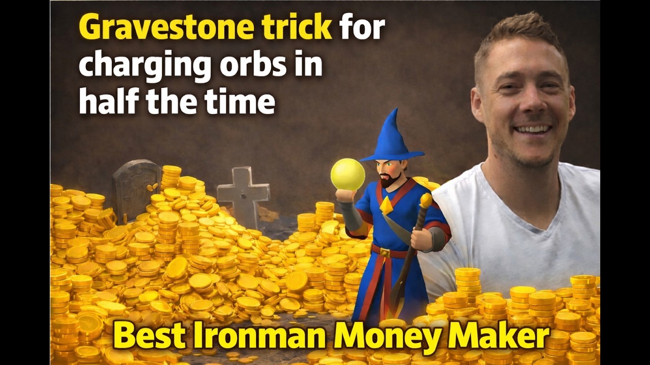 Best money maker [early/mid] Ironman with orb grave trick.