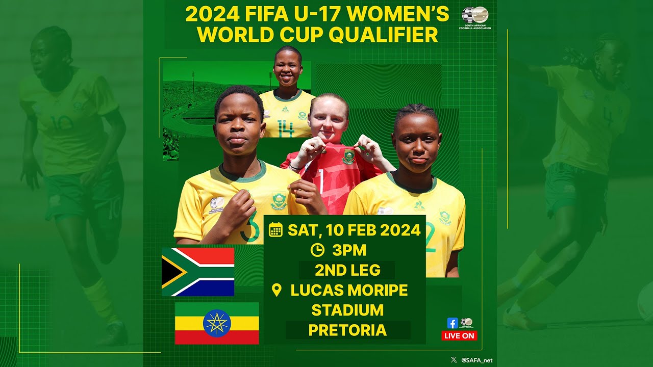 Live: RSA vs ETHIOPIA | FIFA U17 WOMEN'S WORLD CUP QUALIFIERS