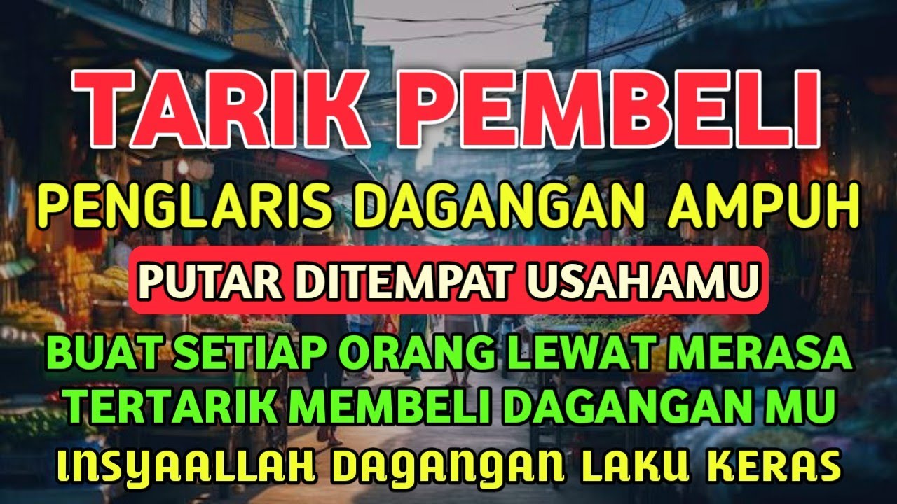 Bismillah 🤲 Putar Ditempat Usaha Anda Orang Yang Lewat Pasti Merasa Tertarik Untuk Membeli