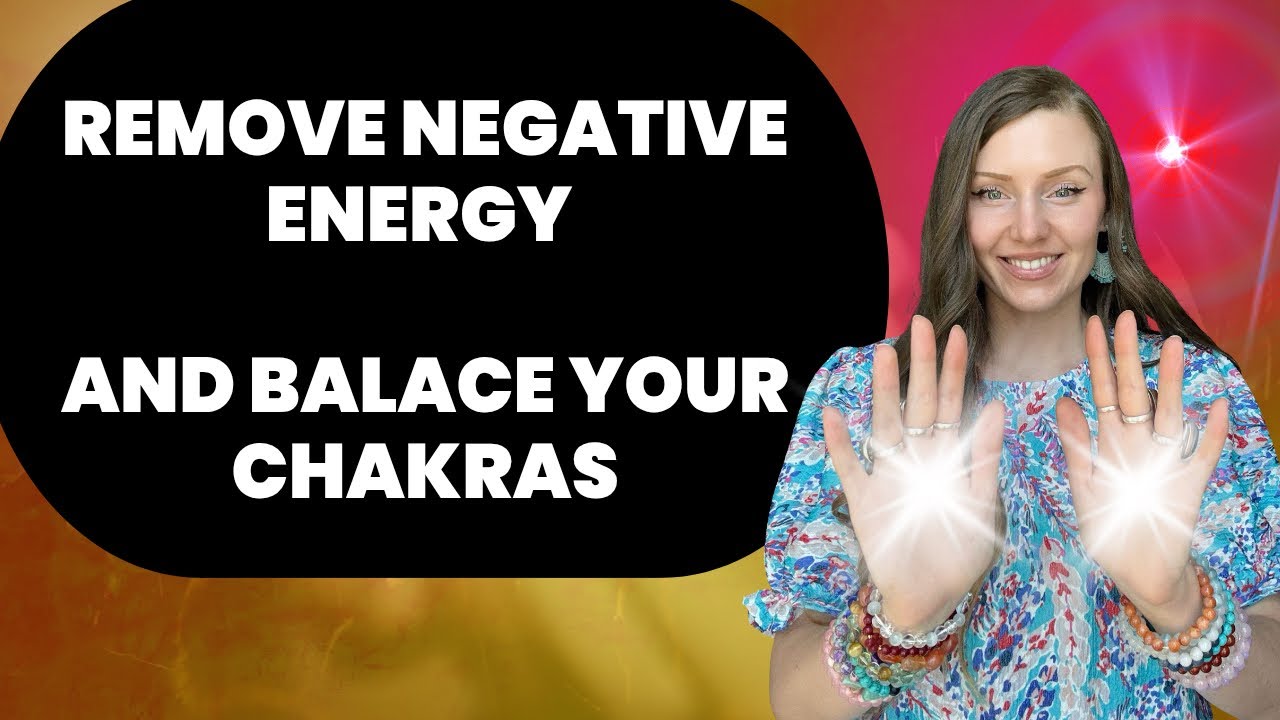 ✨ Remove Negative Energy & Balance Your Chakras✨