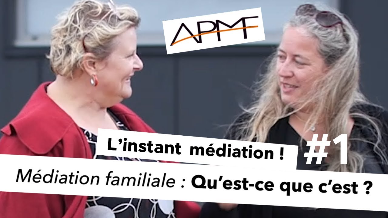 Médiation familiale : Qu'est-ce que c'est ? (L'instant médiation ! #1)
