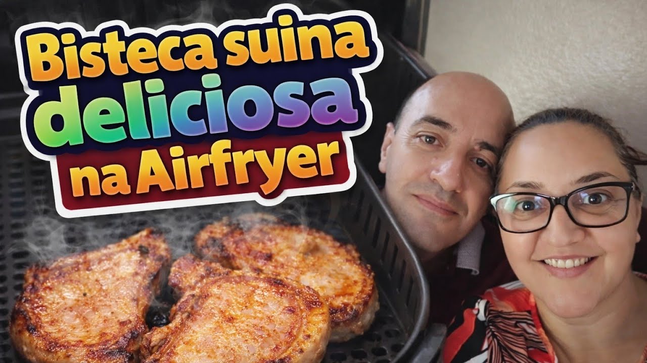 🔥 BISTECA SUÍNA DELICIOSA NA AIRFRYER! 🥩😋 Crocante por Fora e Suculenta por Dentro
