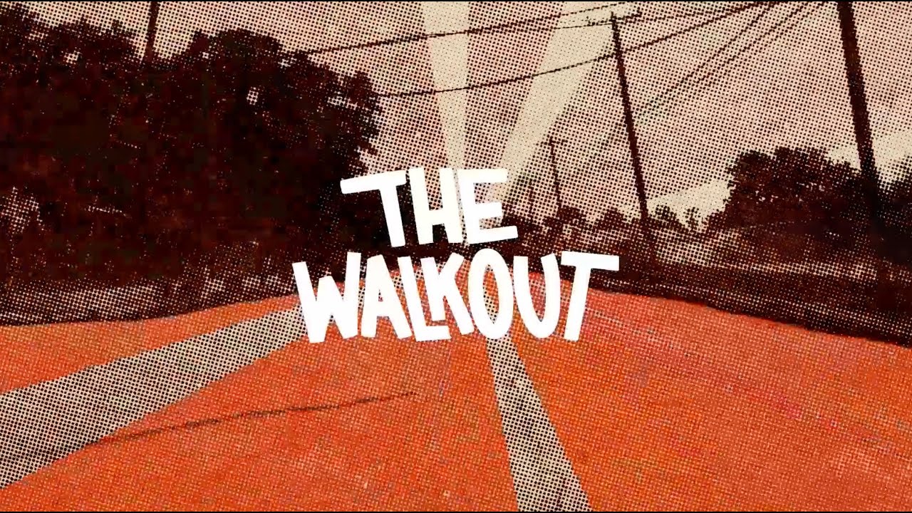The Walkout
