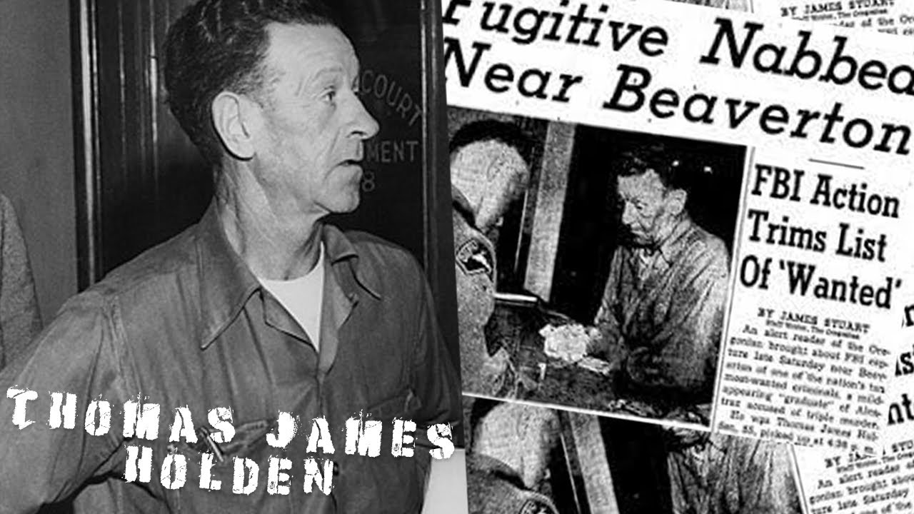 Thomas James Holden: The First Man On The FBI's Top Ten Most Wanted List
