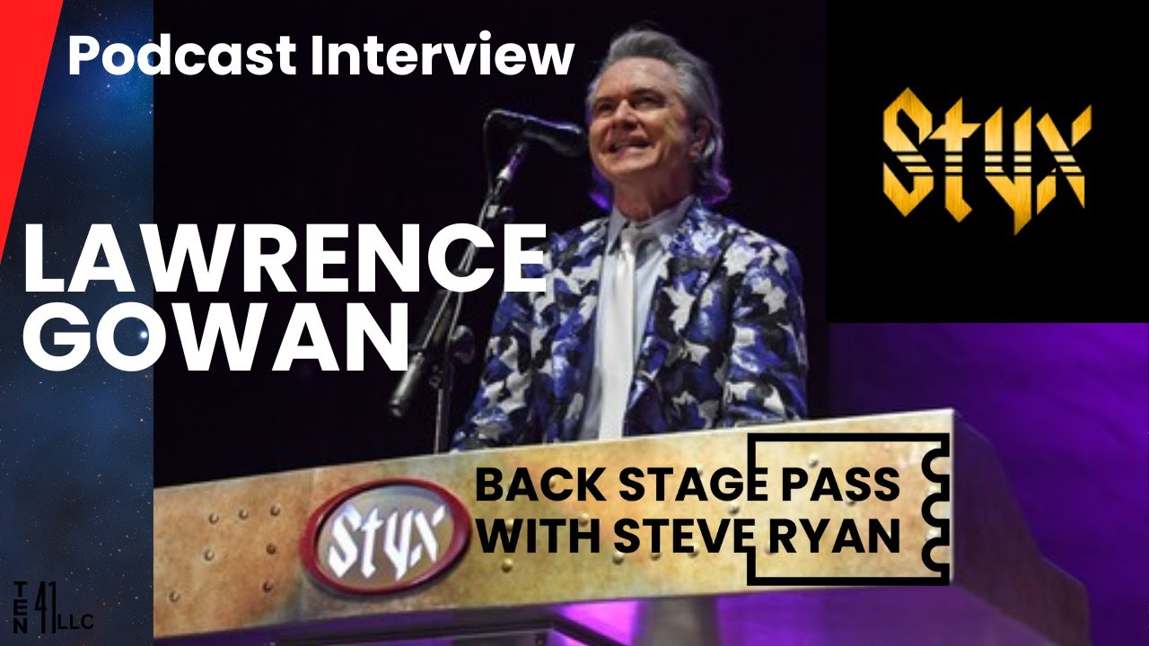 Ep. #36 Lawrence Gowan- STYX