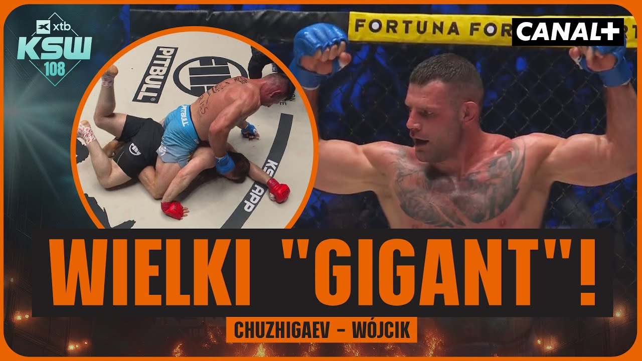 WALKA NA SZCZYCIE KATEGORII! CHUZHIGAEV - WÓJCIK, SKRÓT WALKI (XTB KSW 108)
