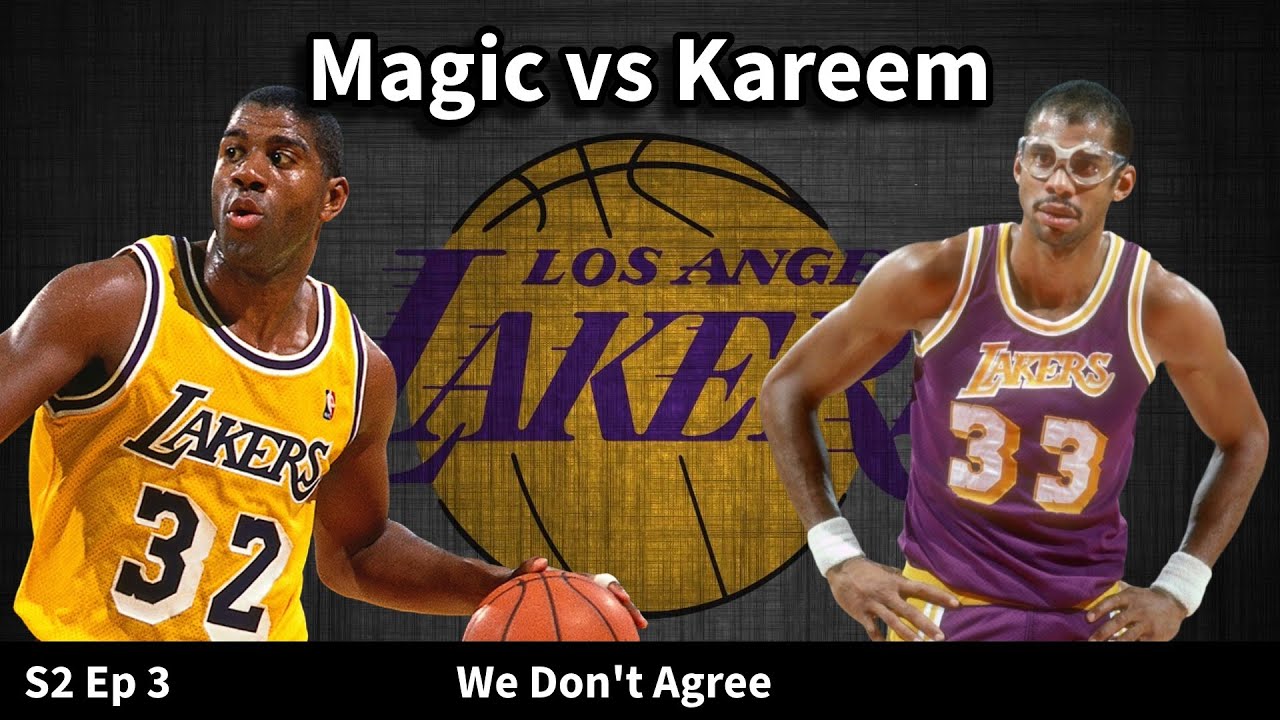 Magic vs Kareem | We Don't Agree