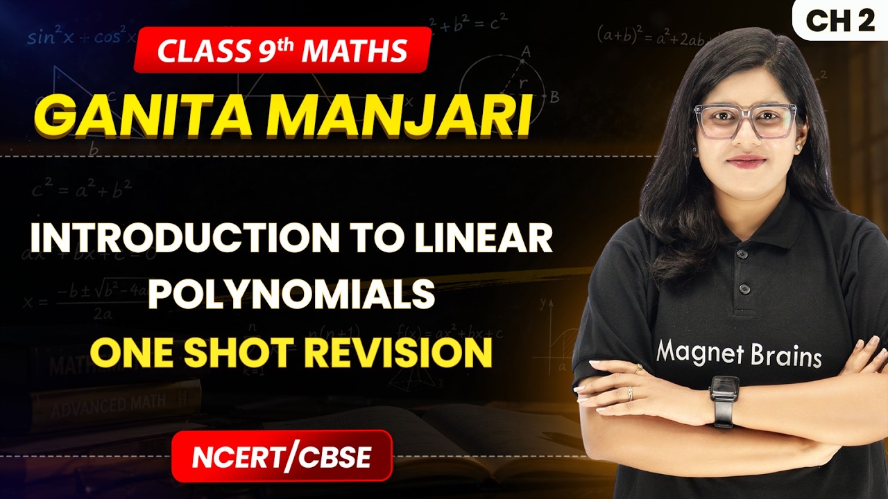 Introduction to Linear Polynomials - One Shot Revision | Class 9 Maths (Part 1) Ch 2 | CBSE 2026-27
