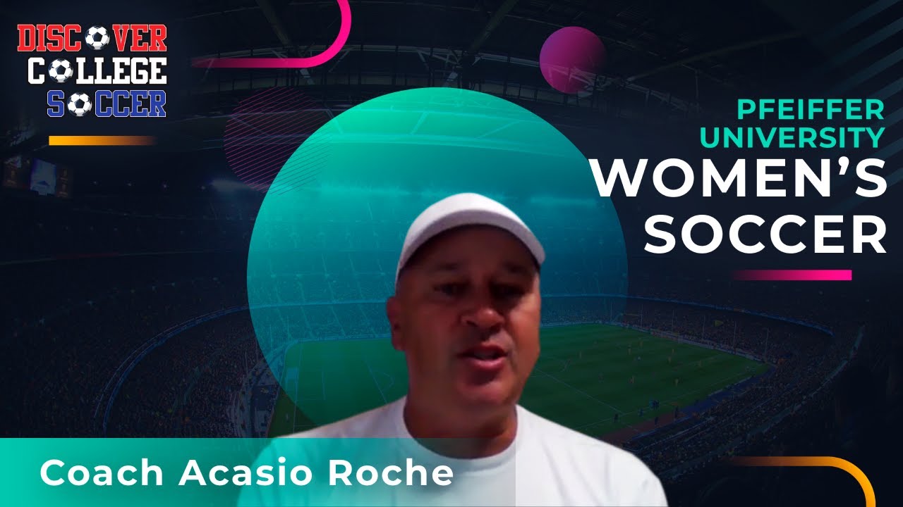 Pfeiffer University Women’s Soccer – Coach Acasio Roche