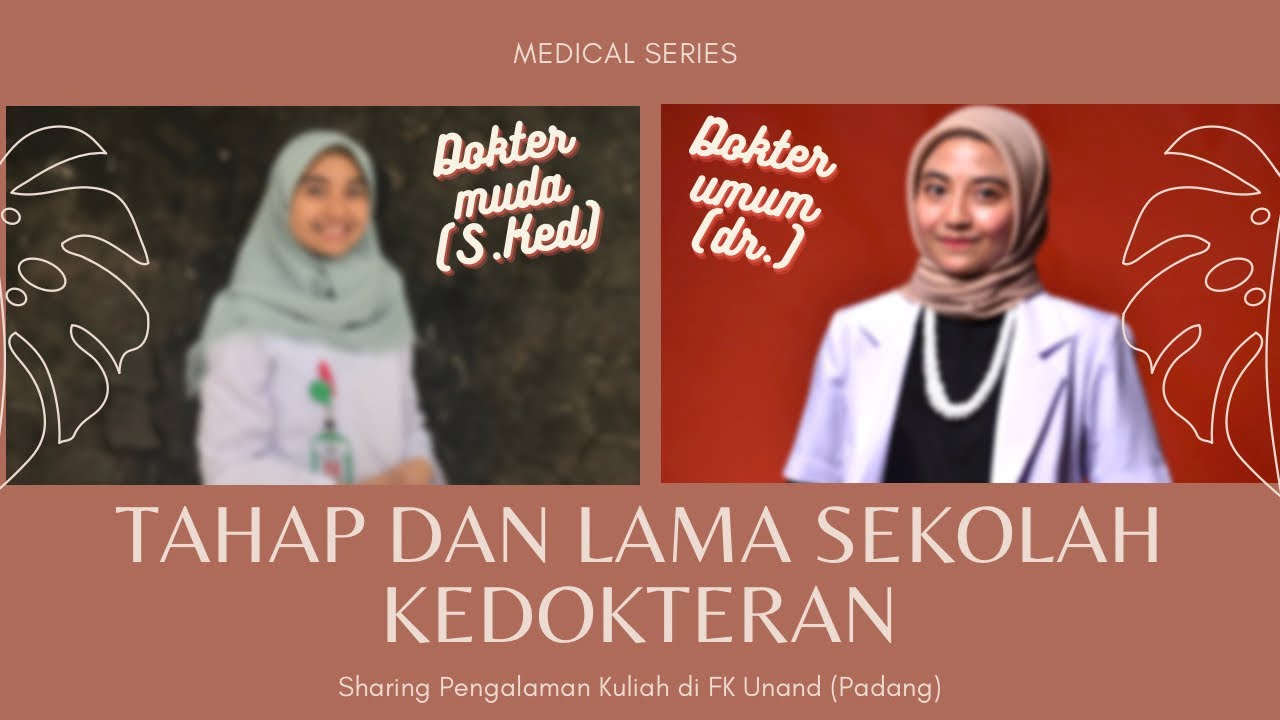 TAHAP dan LAMA PENDIDIKAN menjadi DOKTER UMUM! | FK UNAND
