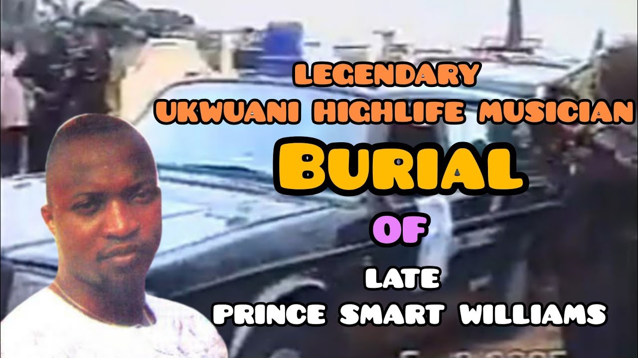 LATE PRINCE SMART WILLIAMS BURIAL FOOTAGE IN OBIARUKU ©2005