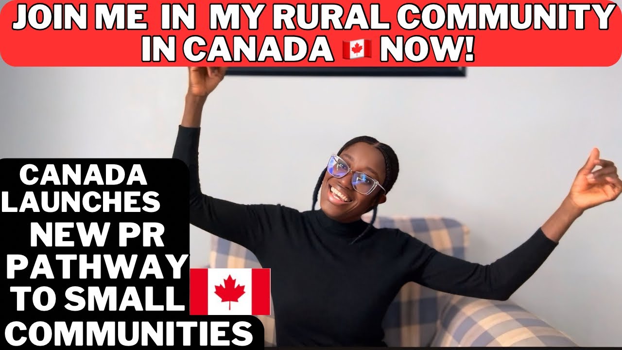 RCIP Lauched | Canada&rsquo;s new PR Rural Community Immigration Program