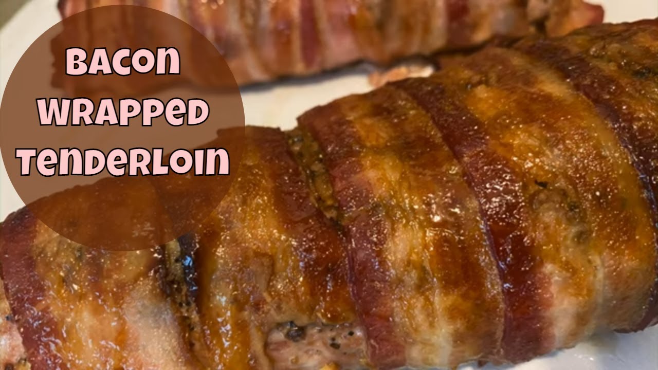How to Make Bacon Wrapped Tenderloin Roast Recipe, Tender and DELICOUS Pork Tenderloin Recipe
