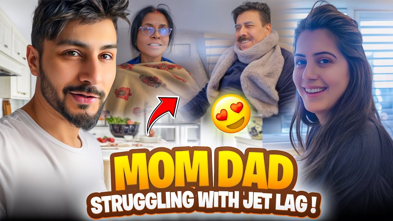 Mom Dad and Jet Lag.