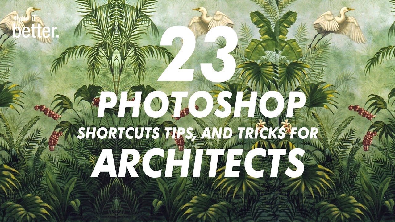 Photoshop Tips every Architect MUST MASTER